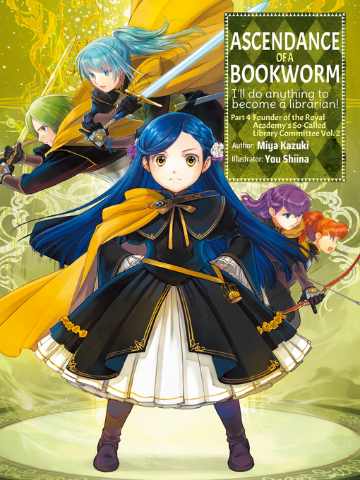 Title details for Ascendance of a Bookworm, Part 4, Volume 2 by Miya Kazuki - Available